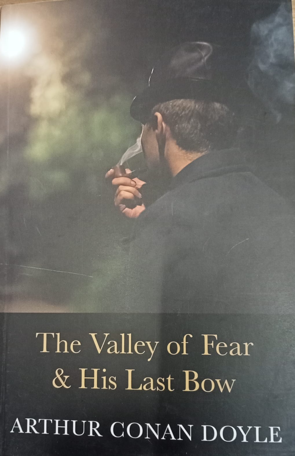 The valley of fear & his last bow