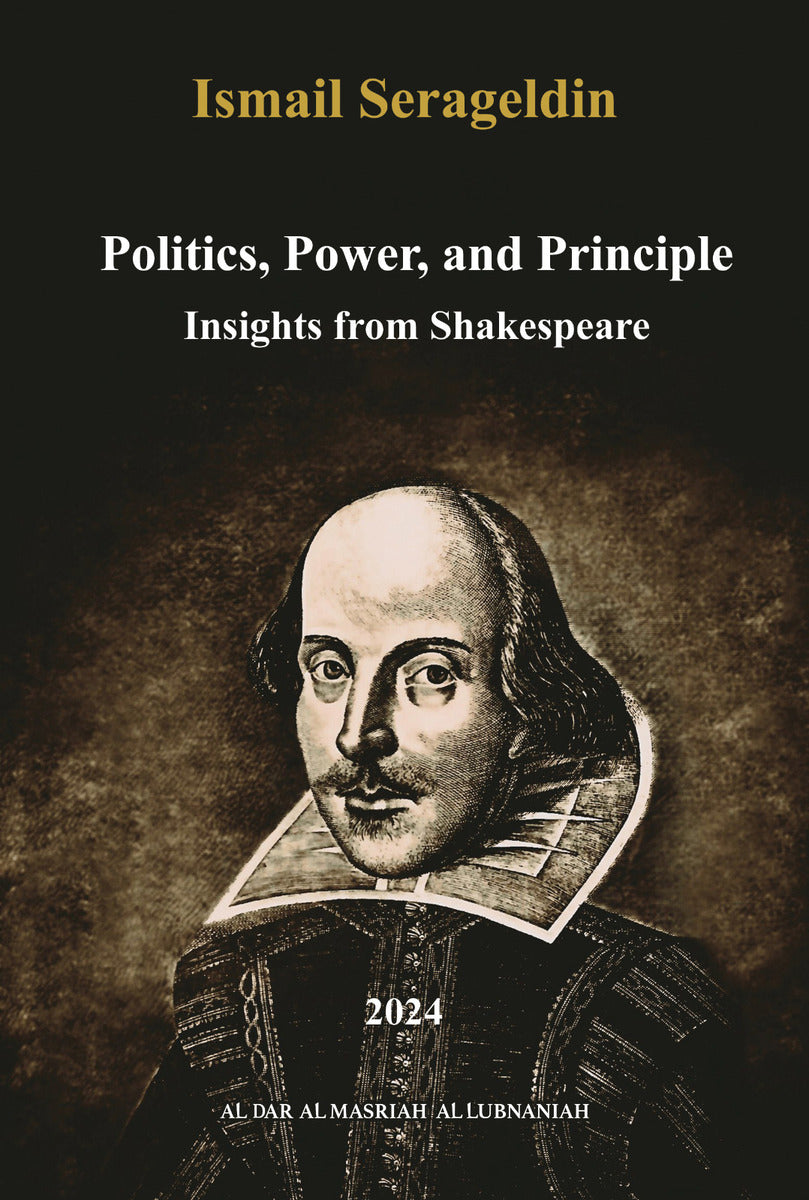 Politics Power and Principle : Insights from Shakespeare