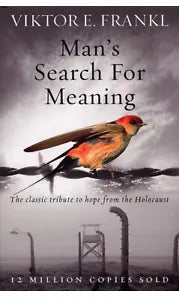 MAN S SEARCH FOR MEANING