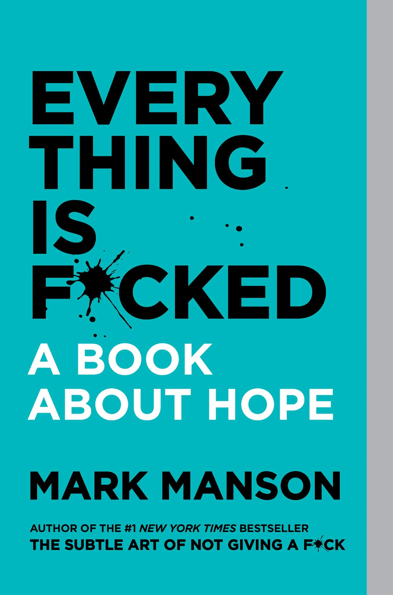 Everything Is Fcked A Book About Hope