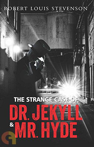 THE STRANGE CASE OF DR JEKYLL&MR. HYDE