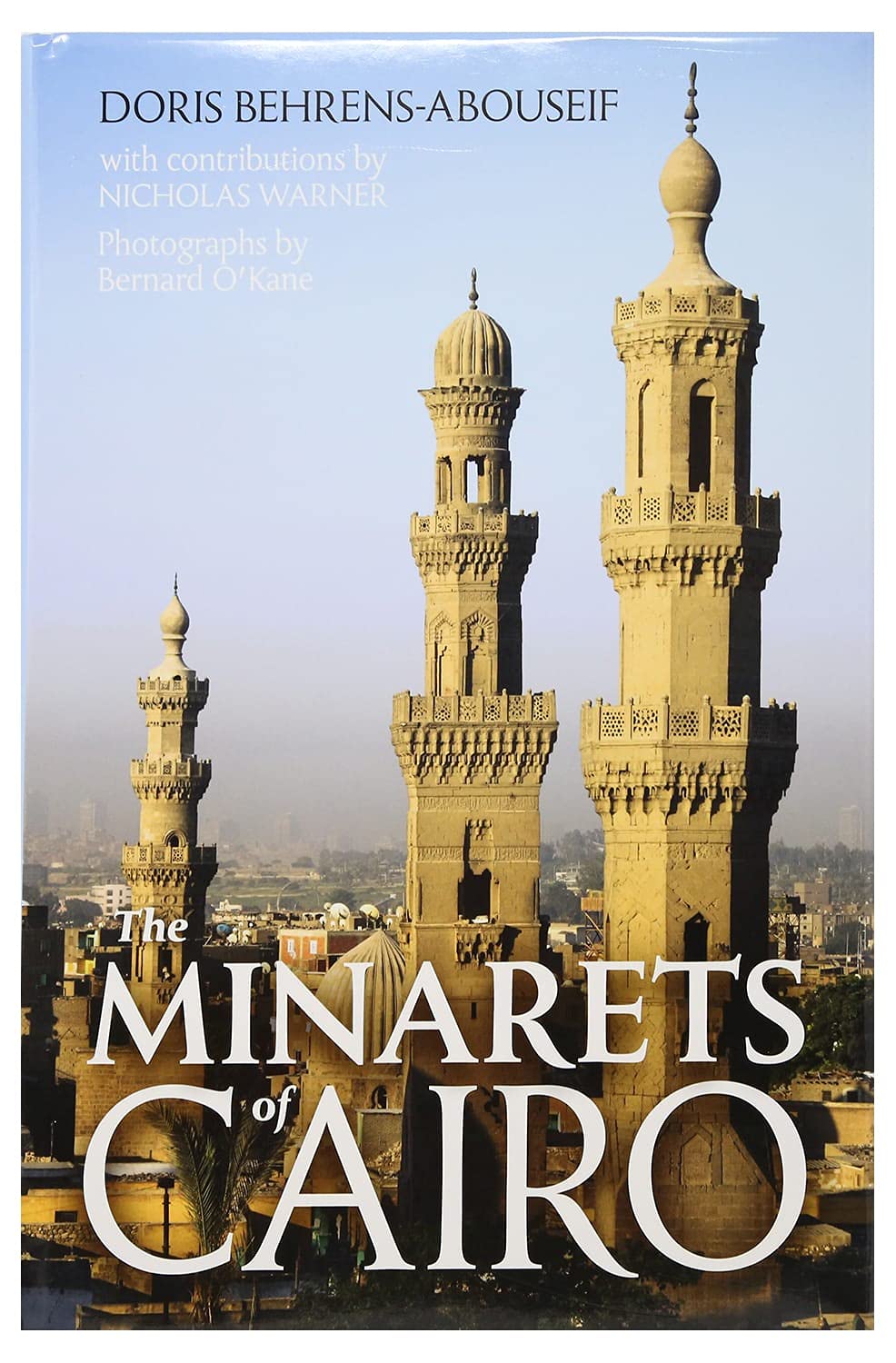 THE MINARETS OF EGYPT