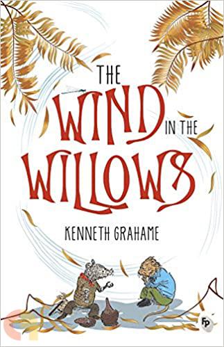 THE WIND IN THE WILLOWS