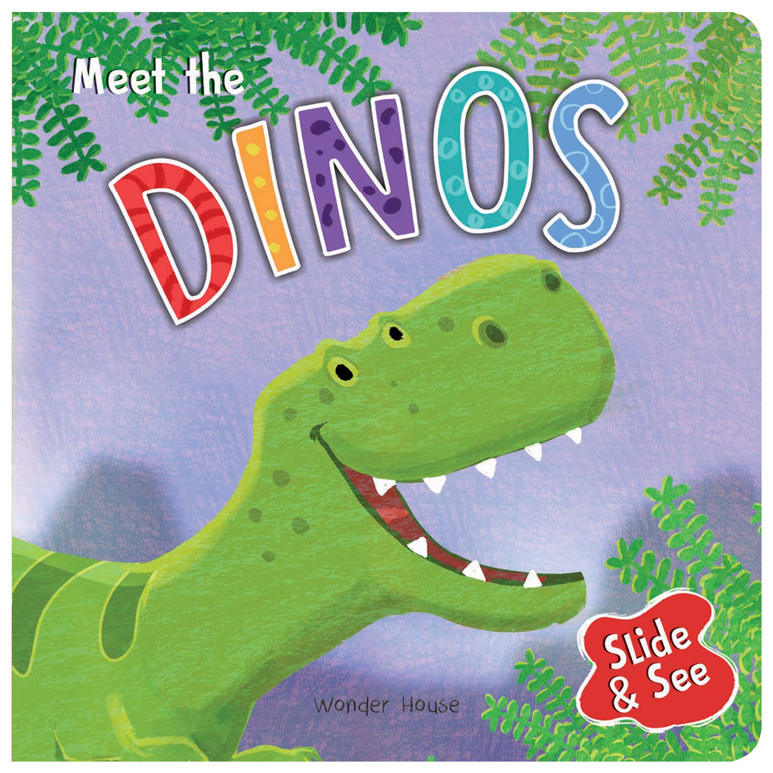 SLIDE AND SEE_MEET THE DINOS