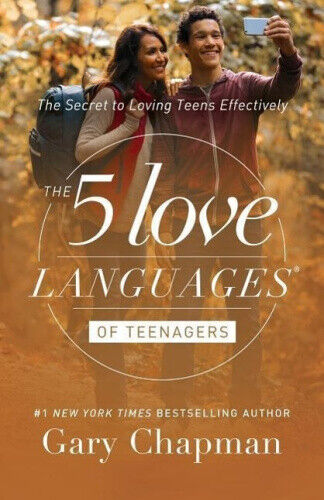 THE 5 LOVE LANGUAGES OF TEENAGERS